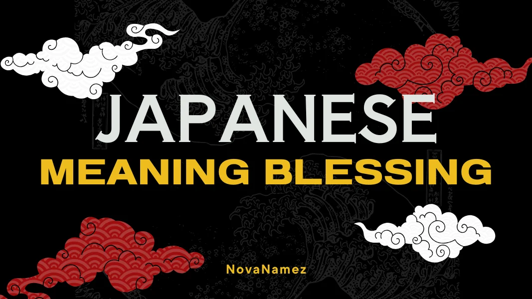 Japanese Names That Mean Blessing