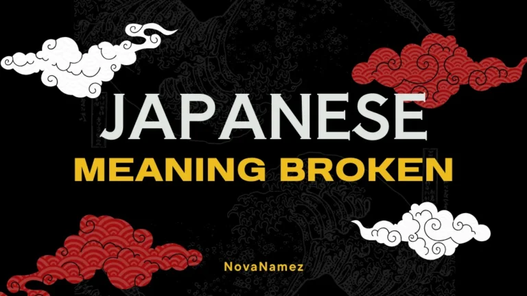 Japanese Names That Mean Broken