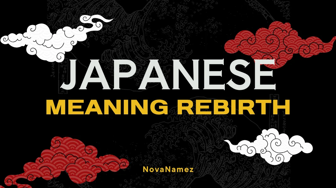 Japanese Names That Mean Rebirth