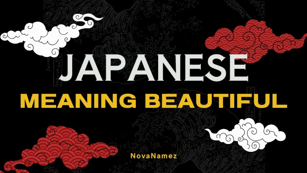 Japanese Names That Meaning Beautiful
