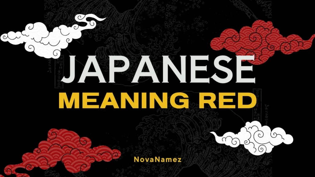 Japanese Names That Meaning Red